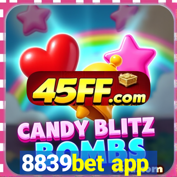 8839bet app